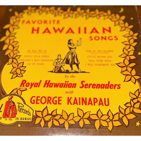 GEORGE KAINAPAU ROYAL HAWAIIAN SERENADERS. FAVORITE SONGS . 10 INCH LP VG.+ - Picture 2 of 5